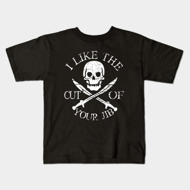 Cut of Your Jib Kids T-Shirt by PopCultureShirts